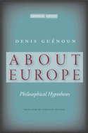 About Europe: Philosophical Hypotheses
