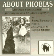 About Phobias - Stein, Sara B