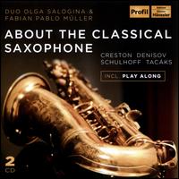 About the Classical Saxophone - Fabian-Pablo Mller (saxophone); Olga Salogina (piano)