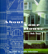 About Your House