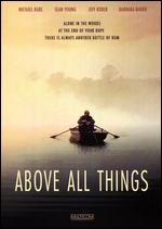 Above All Things - Monica Brady