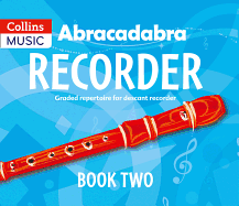 Abracadabra Recorder Book 2 (Pupil's Book): 22 Graded Songs and Tunes