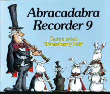 Abracadabra Recorder Books: Book 9 Traditional Tunes