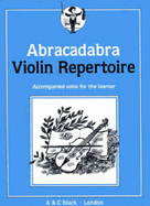 Abracadabra Violin Repertoire: Including Piano Accompaniments