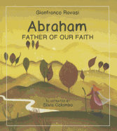 Abraham: Father of Our Faith
