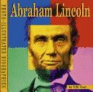 Abraham Lincoln: A Photo-Illustrated Biography