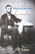 Abraham Lincoln: Twentieth-Century Popular Portrayals - Thompson, Frank