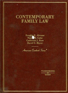 Abrams, Cahn, Ross and Meyer's Contemporary Family Law (American Casebook Series) - Abrams, Douglas E