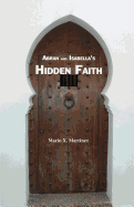Abran and Isabella's Hidden Faith