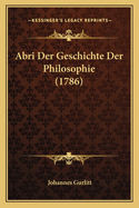 Abri Der Geschichte Der Philosophie (1786)