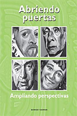 Abriendo Puertas: Ampliando Pespectivas: Student Edition Grades 6-12 - McDougal Littel (Prepared for publication by)