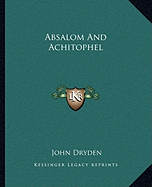 Absalom And Achitophel