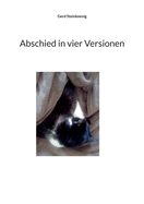 Abschied in vier Versionen