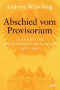 Abschied Vom Provisiorium - Wirsching, Andreas