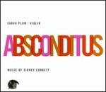 Absconditus: Music by Sidney Corbett