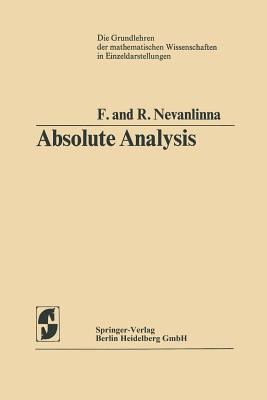 Absolute Analysis - Nevanlinna, Frithjof, and Emig, Phillip (Translated by), and Nevanlinna, Rolf