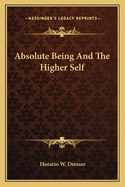 Absolute Being And The Higher Self