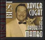 Absolute Best - Xavier Cugat