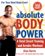 Absolute Body Power: A Total Circuit Training and Aerobic Workout