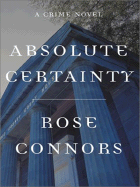 Absolute Certainty - Connors, Rose