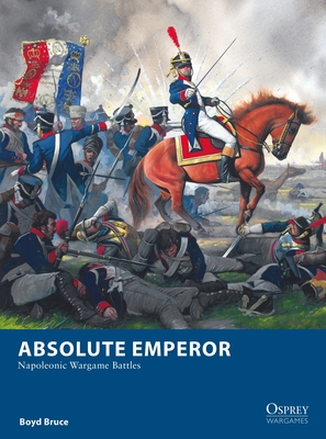 Absolute Emperor: Napoleonic Wargame Battles - Bruce, Boyd