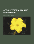 Absolute Idealism and Immortality