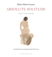 Absolute Solitude: Selected Poems