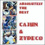 Absolutely the Best Cajun & Zydeco