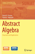 Abstract Algebra: Structure and Application