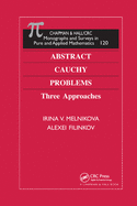 Abstract Cauchy Problems: Three Approaches