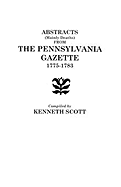 Abstracts (Mainly Deaths) from "The Pennsylvania Gazette", 1775-1783