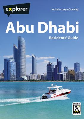 Abu Dhabi Residents Guide - Explorer Publishing and Distribution