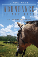 Abundance in the Bush: 52 Country Devotions