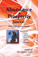 Abundance & Prosperity Journal with Inspirational Quotes: Write with Passion