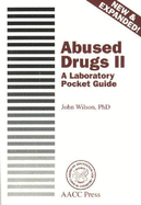 Abused Drugs II: A Laboratory Pocket Guide