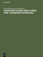 Abwehrsysteme der Lunge und Lungenentzndung