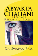 Abyakta Chahani: Bengali Rhyming Poems