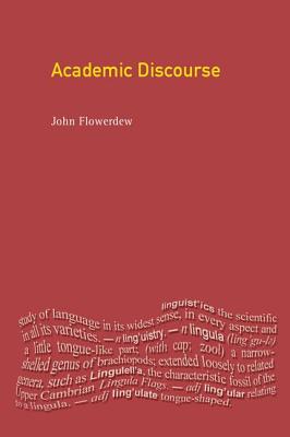 Academic Discourse - Flowerdew, John