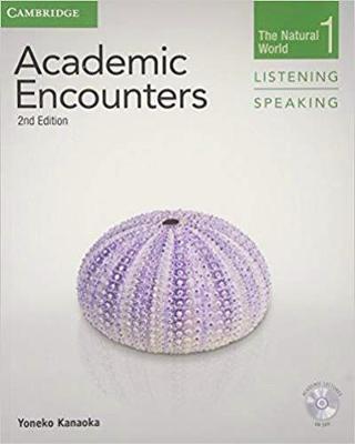 Academic Encounters Level 1 Student's Book Listening and Speaking with DVD: The Natural World - Kanaoka, Yoneko, and Seal, Bernard (Editor)