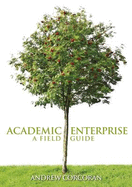 Academic Enterprise: a Field Guide