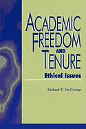 Academic Freedom and Tenure: Ethical Issues