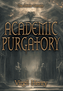 Academic Purgatory: Stuck in the Middle