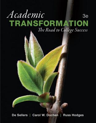 Academic Transformation: The Road to College Success Plus New Mystudentsuccesslab Update -- Access Card Package - Sellers, De, and Dochen, Carol W, and Hodges, Russ