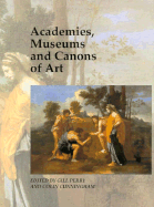 Academies, Museums and Canons of Art