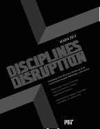 Acadia 2017 Disciplines & Disruption: Proceedings of the 37th Annual Conference of the Association for Computer Aided Design in Architecture