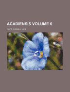 Acadiensis Volume 6
