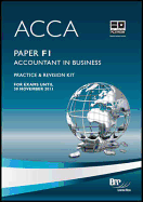 ACCA - F1 Accountant in Business: Revision Kit: Paper F1 - BPP Learning Media