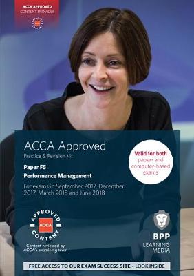 ACCA F5 Performance Management: Practice and Revision Kit - BPP Learning Media