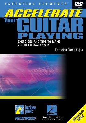 Accelerate Your Guitar Playing - Fujita, Tomo