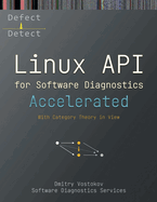Accelerated Linux API for Software Diagnostics: With Category Theory in View